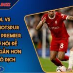 Liverpool Vs Tottenham Hotspur (22:30 27/04, Premier League): Cơ Hội Để The Kop Tiến Gần Hơn Đến Chức Vô Địch