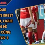 Olympique Marseille Vs Brest (01:45 28/04, Ligue 1): Cơ Hội Để Marseille Củng Cố Vị Trí Top 3​
